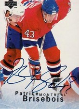 Patrice Brisebois autographed Hockey Card 1996 Upper Deck Be A Player #S44