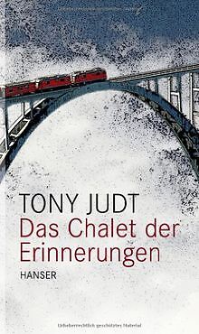 Das Chalet der Erinnerungen von Judt, Tony | Buch | Zustand gut
