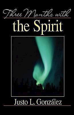 Three Months With the Spirit - 0687045991, paperback, Justo L Gonzalez
