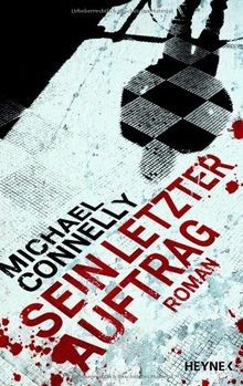 Sein letzter Auftrag: Roman von Connelly, Michael | Buch | Zustand gut - Connelly, Michael