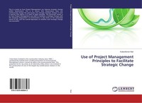 Use Of Project Management Principles To Facilitate Strategic Change Kubentheran