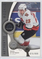 2005-06 SP Game Used Edition Authentic Rookies 676/999 Eric Nystrom #126 0dg
