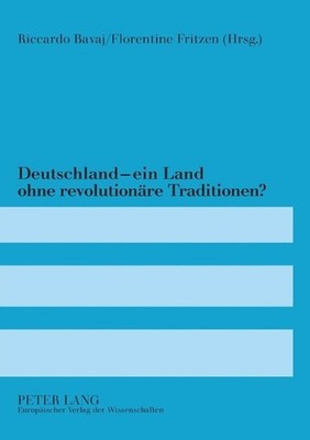 Deutschland - ein Land ohne revolutionaere Traditionen?: Revolutionen im Deutsch