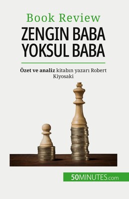 Zengin Baba Yoksul Baba Zengin olmak - ö¿retilemeyen bir beceri Myriam M'Barki
