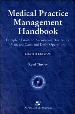 Medical Practice Management Handbook: - Paperback, by Tinsley Reed - Very Good