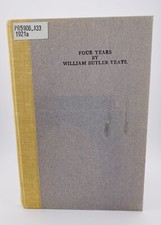 (William Butler) W.B. YEATS, FOUR YEARS, CUALA, IRISH UP, Hardcover, 1921 / 1971