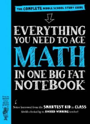 Everything You Need to Ace Math in One Big Fat Notebook: The Comple - ACCEPTABLE