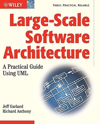 Large-Scale Software Architecture: A ..., Garland, Jeff