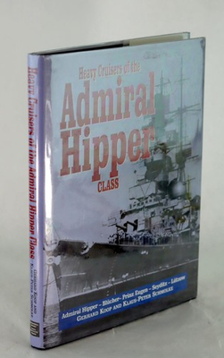 #ad Gerhard Koop Klaus Peter Schmolke Heavy Cruisers of the Admiral Hipper Class $39.95