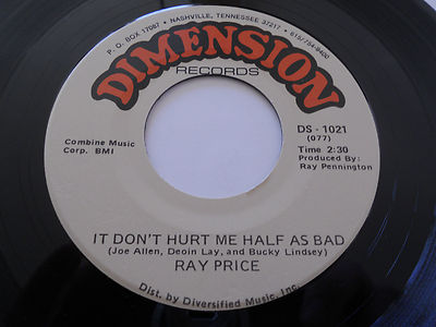 RAY PRICE NM It Don't Hurt Me Half As Bad 45 She's The Right Kind Of A Woman 7''
