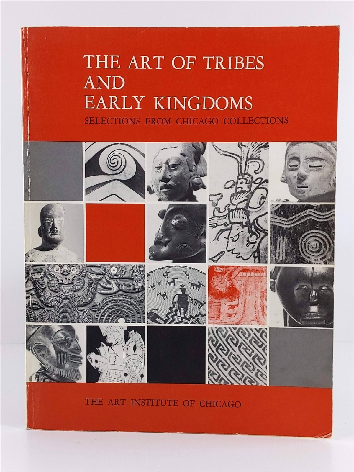 The Art of Tribes and Early Kingdoms by Richard F. Townsend 1984 Trade Paperback