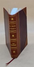 La Raza cósmica : misión de la raza iberoamericana 1922 by Vas [Leather Bound]