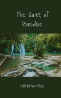 The Quiet Of Paradise | Olivia Sterling | Taschenbuch | Englisch | 2025