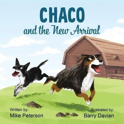 Chaco and the New Arrival Amazon Digital Services LLC - KDP Paper