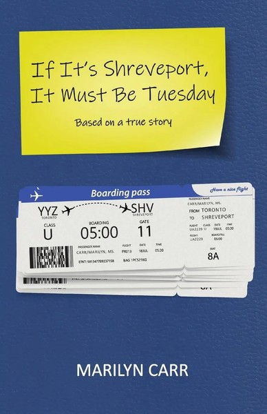 Marilyn Carr | If It's Shreveport, It Must Be Tuesday | Taschenbuch | Englisch-image