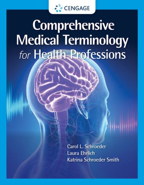 Comprehensive Medical Terminology for Health Professions by Ann Ehrlich