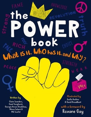The Power Book: What is it, Who Has it, and Why? by Claire Saunders (English) Ha