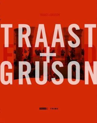 Traast & Gruson: Frame Monographs of Contemporary Interior Architects, , Very Go