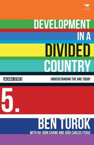 Development in a Divided Country, Paperback by Turok, Ben (EDT); Chang ...