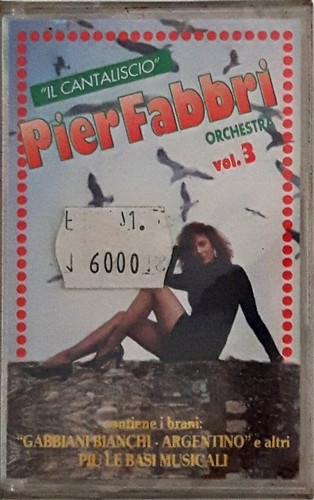 Pier Fabbri Orchestra Vol. 3 Il Cantaliscio MC CASSETTE SEALED - Foto 1 di 1