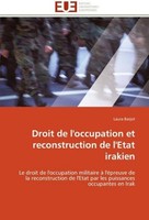 Droit De L'occupation Et Reconstruction De L'etat Irakien Laura Barjot