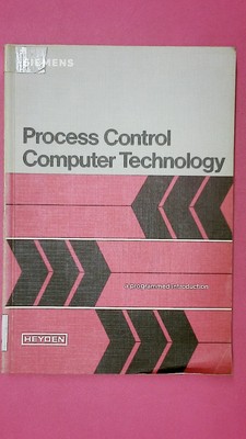 241616 Peter Schäfer PROCESS CONTROL COMPUTER TECHNOLOGY a programmed introd.