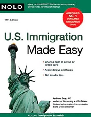 U. S. Immigration Made Easy Jeptha, Lieberman, Ruby, Bray, Ilona
