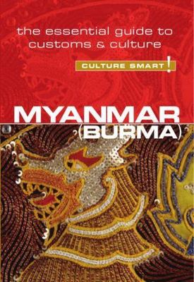 Myanmar - Culture Smart!: The Essential G- paperback, Kyi Kyi May, 9781857336979