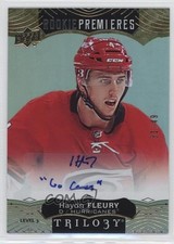 2017-18 Upper Deck Trilogy Rookie Premieres Level 3 31/49 Haydn Fleury Auto 2a8