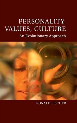 Personality Values Culture An Evolutionary Approach  by Ronald Fischer HARDBACK