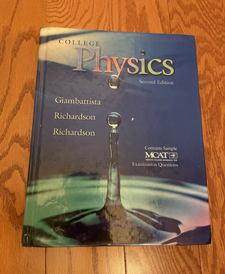College Physics 2nd Edition Hardcover By Giambattista, Richardson & Richardson