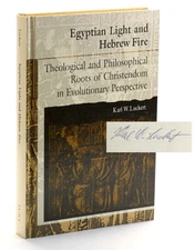 Karl W Luckert / EGYPTIAN LIGHT AND HEBREW FIRE Theological Signed 1st ed 1991