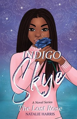 Natalie Harris | Indigo Skye | Taschenbuch | Englisch (2021) | The Lost Rose