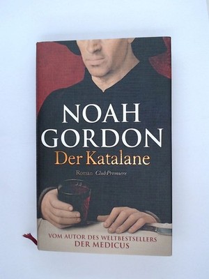 Der Katalane Roman, Original eingepackt Gorden, Noah: