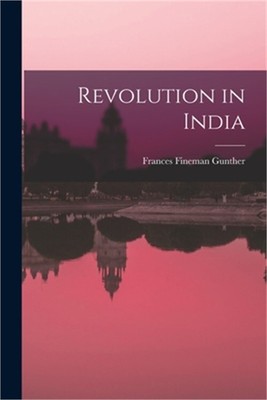 Revolution in India (Paperback or Softback)