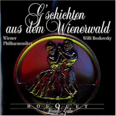 Strauss, Johann/Sohn/Eduard - CD - G'schichten aus dem Wienerwald (Decca/Bouq...