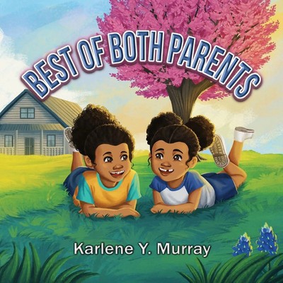 Karlene Y Murray | Best of Both Parents | Taschenbuch | Englisch (2021)