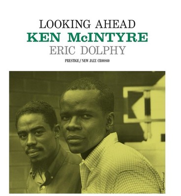  NEW  Ken McIntyre Eric Dolphy ~ Looking Ahead