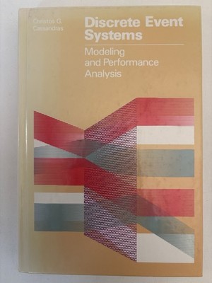 Discrete Event Systems Modeling & Performance Analysis Cassandras HC 1993