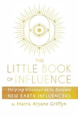 Mark Futterman Inarra Aryane Griffyn The Little Book of Influence (Taschenbuch)