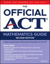 The Official ACT Mathematics Guide - Paperback By ACT - VERY GOOD