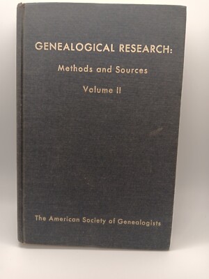 Genealogical Research Methods and Sources Vol 2. Amer Society of Genealogists