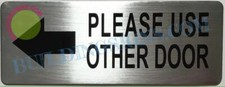 Please use Other Door Sign Left Arrow Silver,Size 3X8 inch -REF24-1027