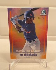 2021 Bowman Chrome Ed Howard Dawn Of Glory  #DOG-6 Orange Refractor serial /25 