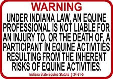 Indiana Equine Liability Warning Sign with 1" letters for barns, stables, arenas