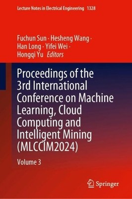 Proceedings of the 3rd International Conference on Machine Le... - 9789819616978