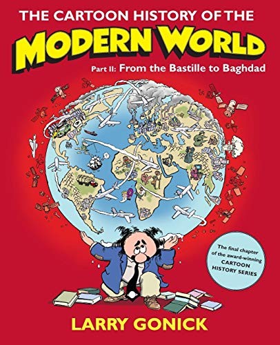 The Cartoon History of the Modern World: Pt. 2: From the Bastill - Image 4