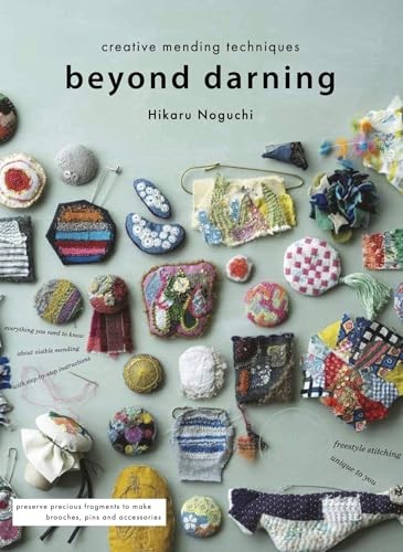 Beyond Darning Creative mending techniques by Hikaru Noguchi (Paperback Book) - Image 6
