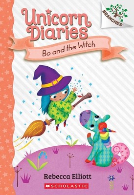 Bo and the Witch: A Branches Book (Unicorn Diaries #10): Volume 10 Paperback