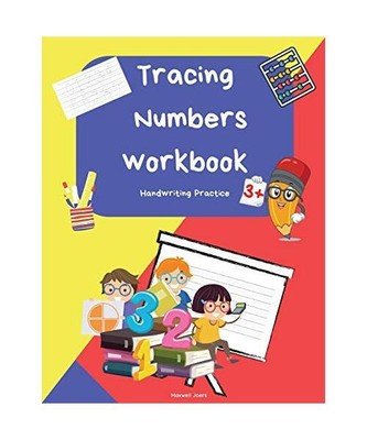 Tracing Numbers: Number Tracing Book for Preschoolers and Kids Ages 3-5, Workboo